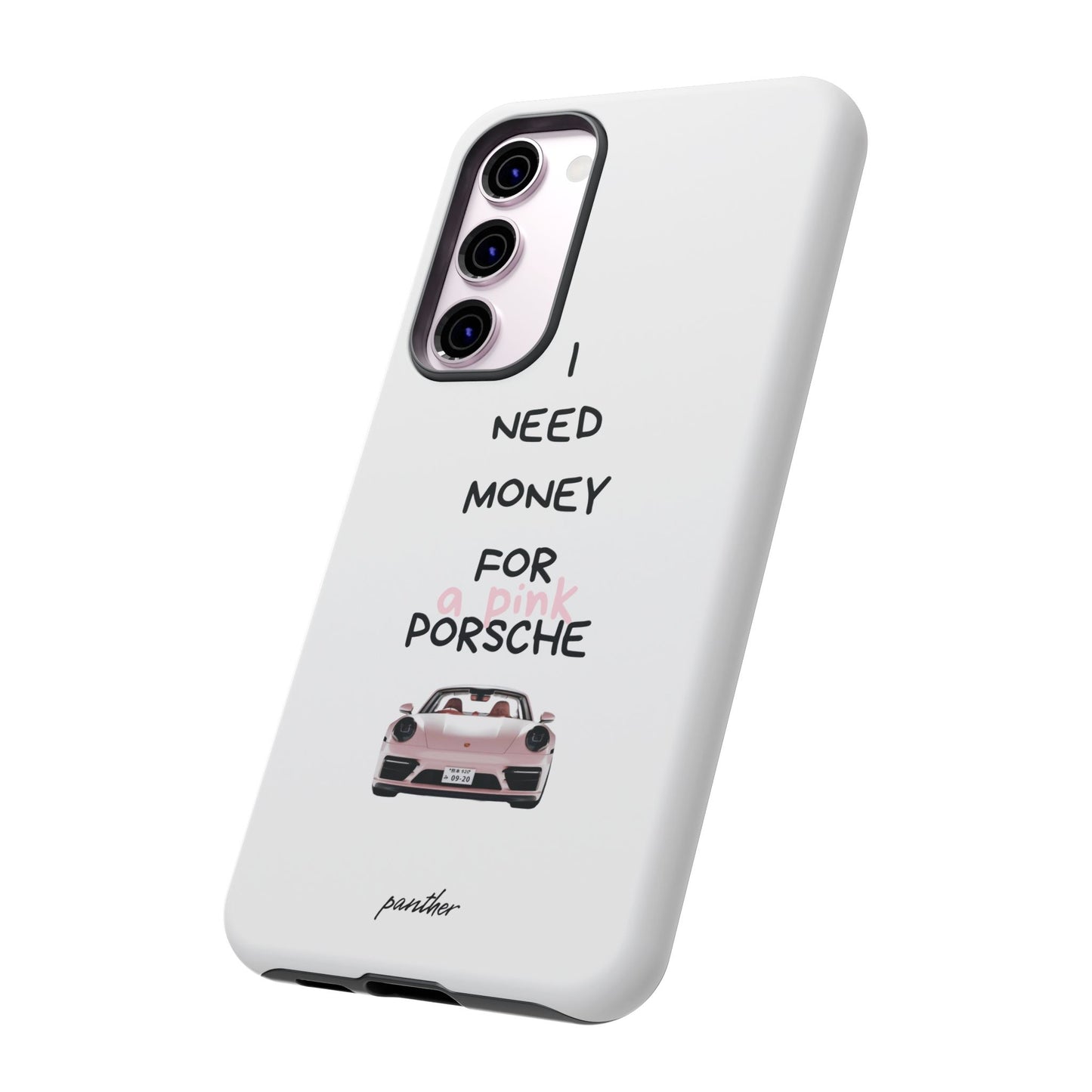 I Need Money For A Pink Porsche (White)
