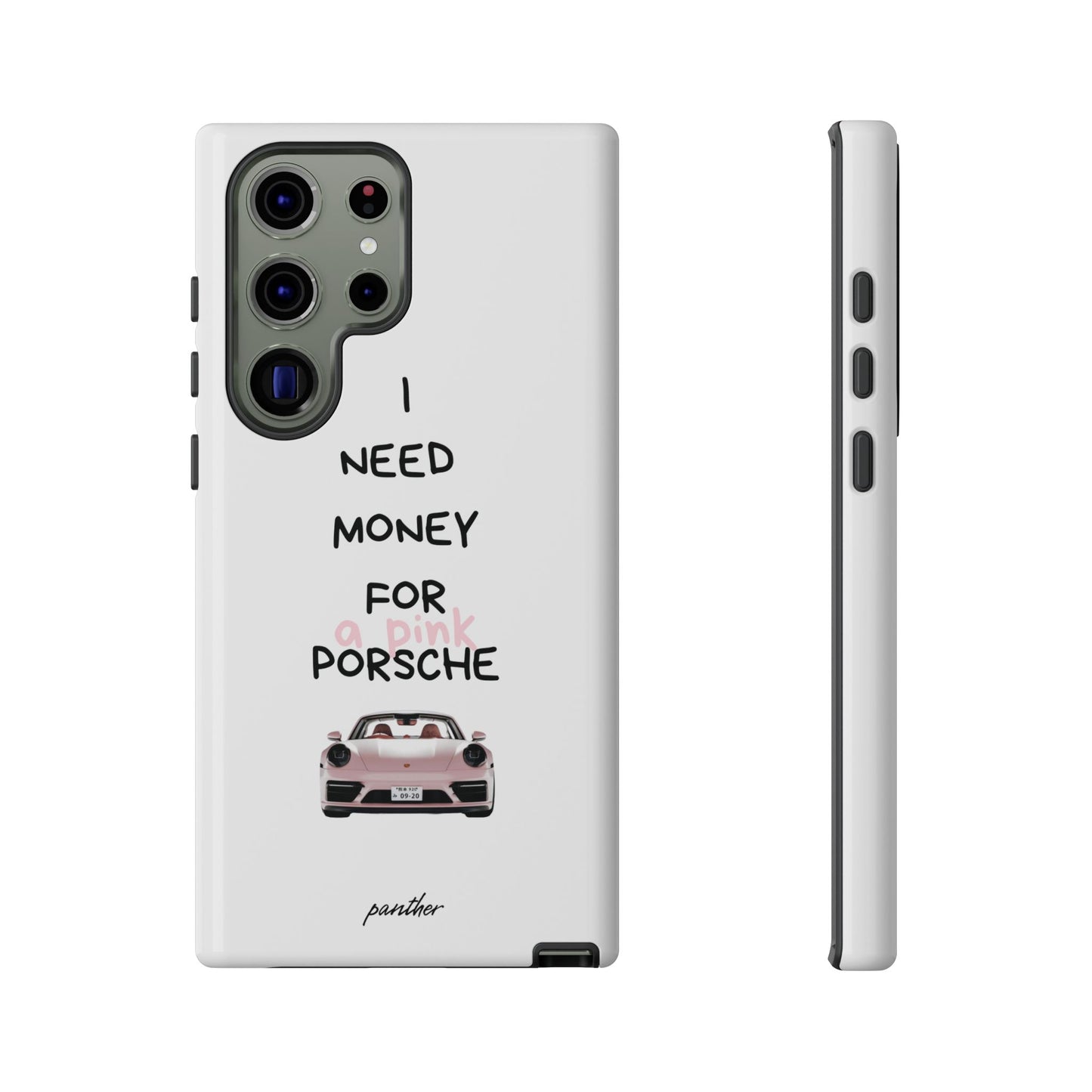 I Need Money For A Pink Porsche (White)