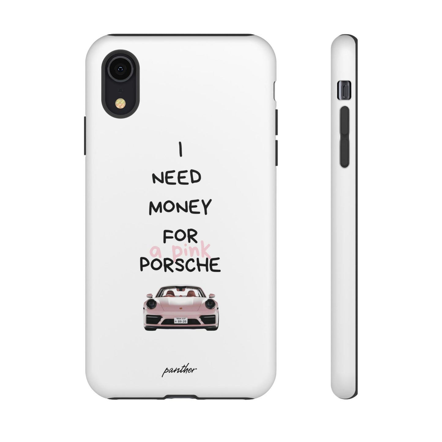 I Need Money For A Pink Porsche (White)