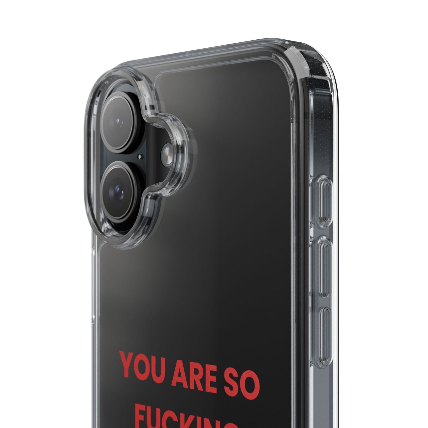 “You Are So Fucking Powerful” Clear Case