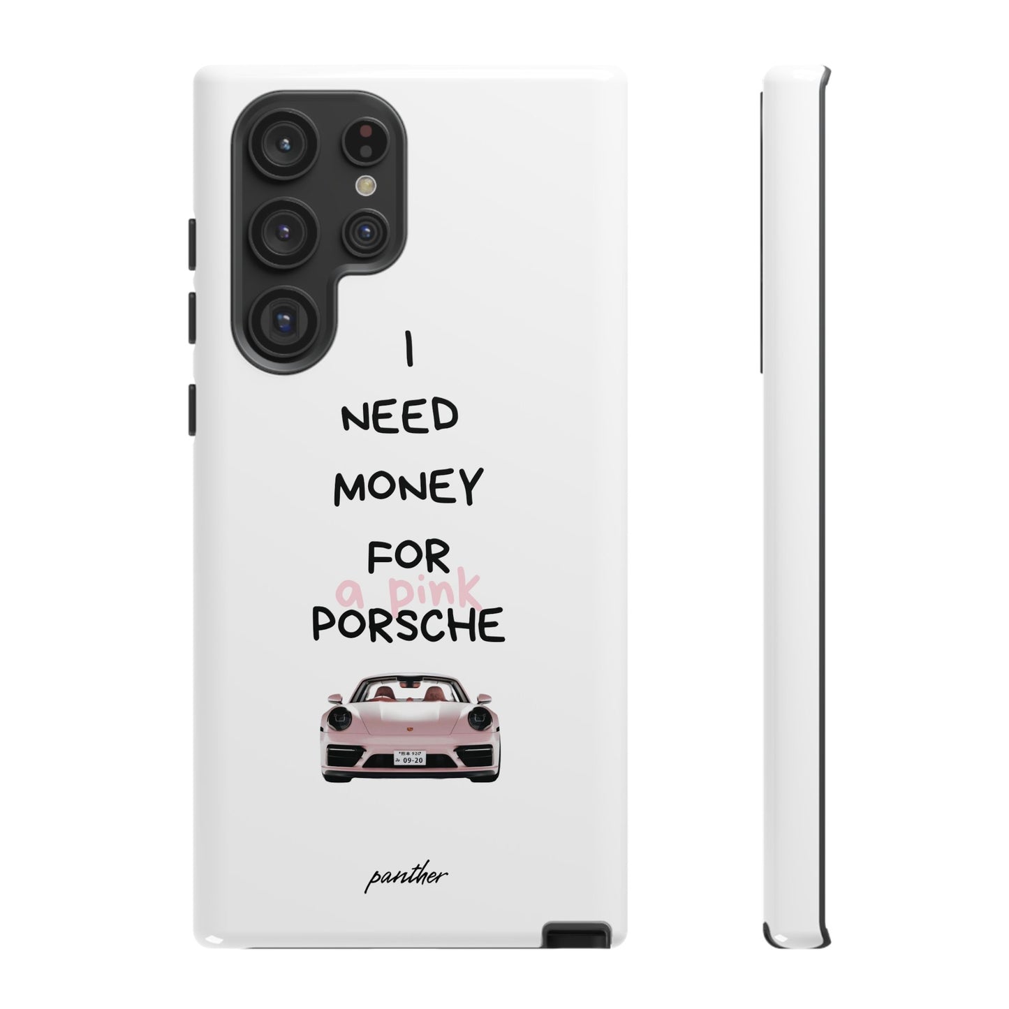 I Need Money For A Pink Porsche (White)