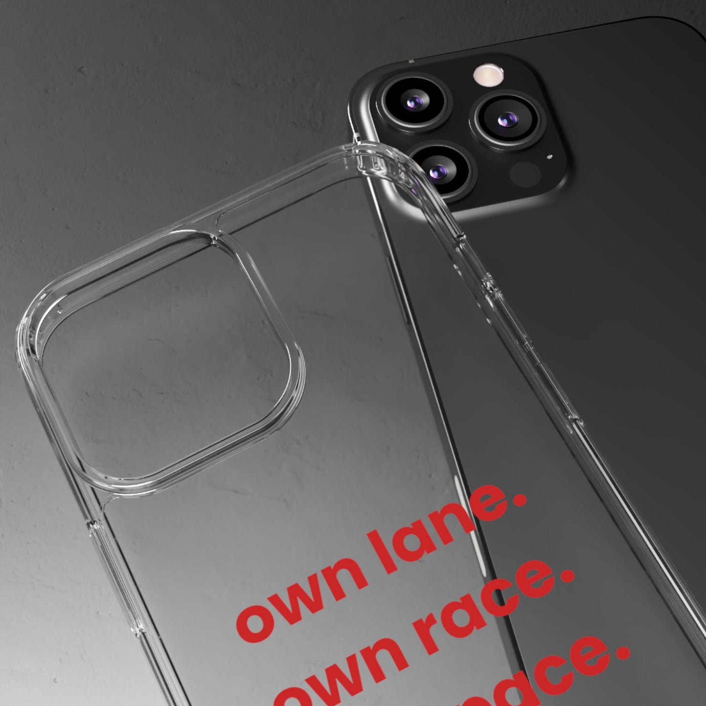 “Own Lane. Own Race. Own Pace.” Clear Case