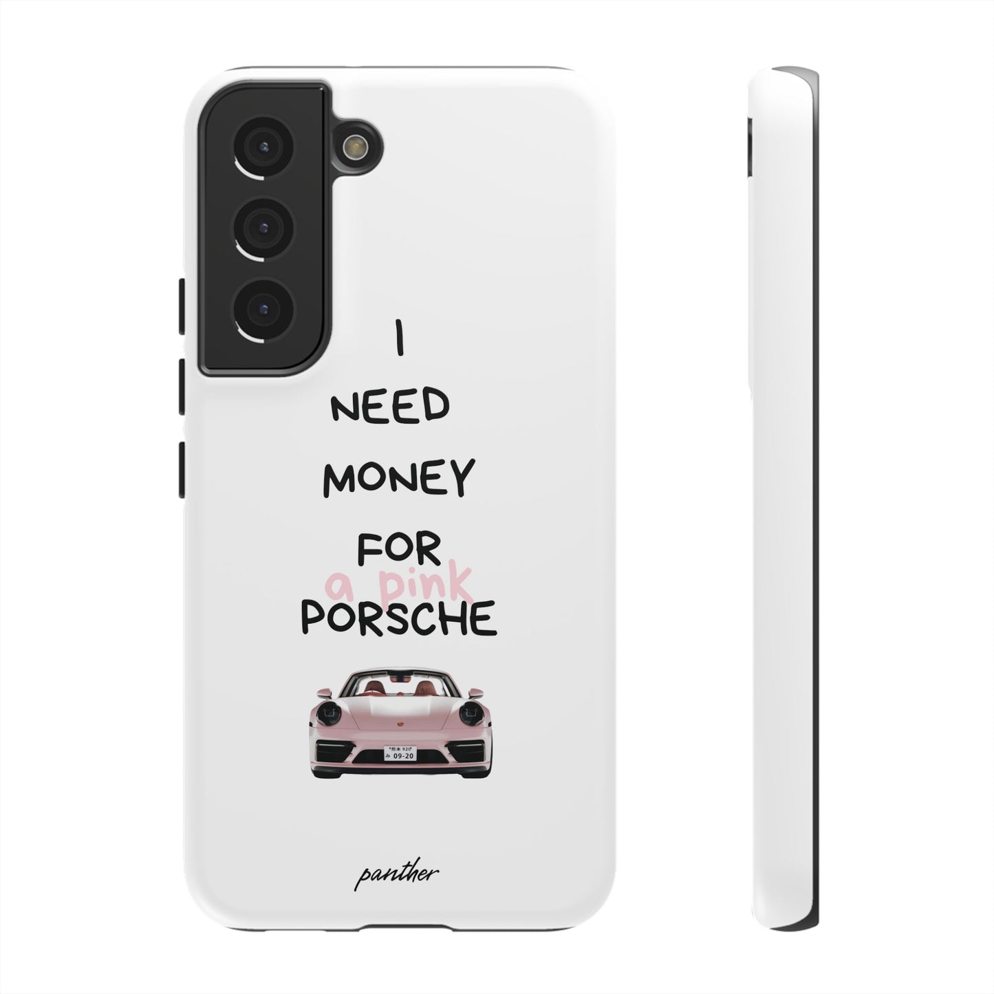 I Need Money For A Pink Porsche (White)