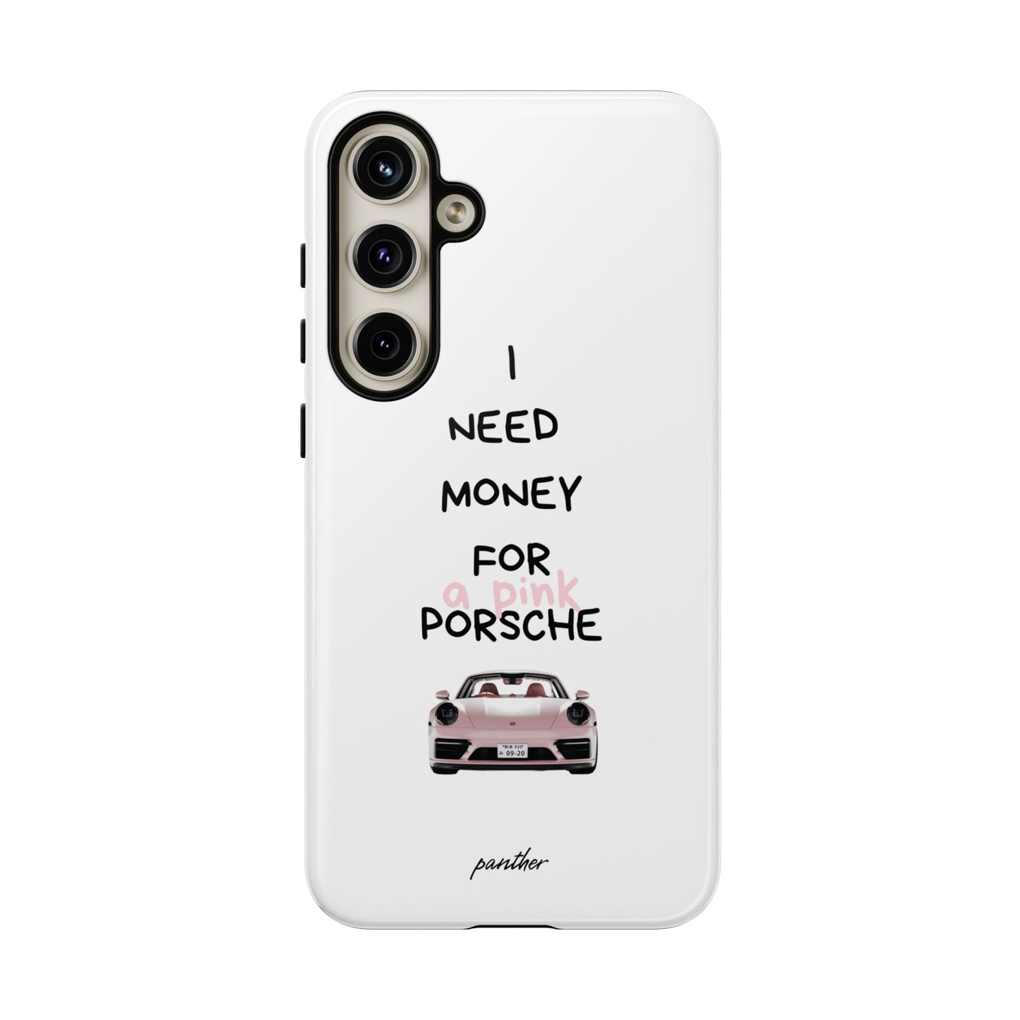 I Need Money For A Pink Porsche (White)