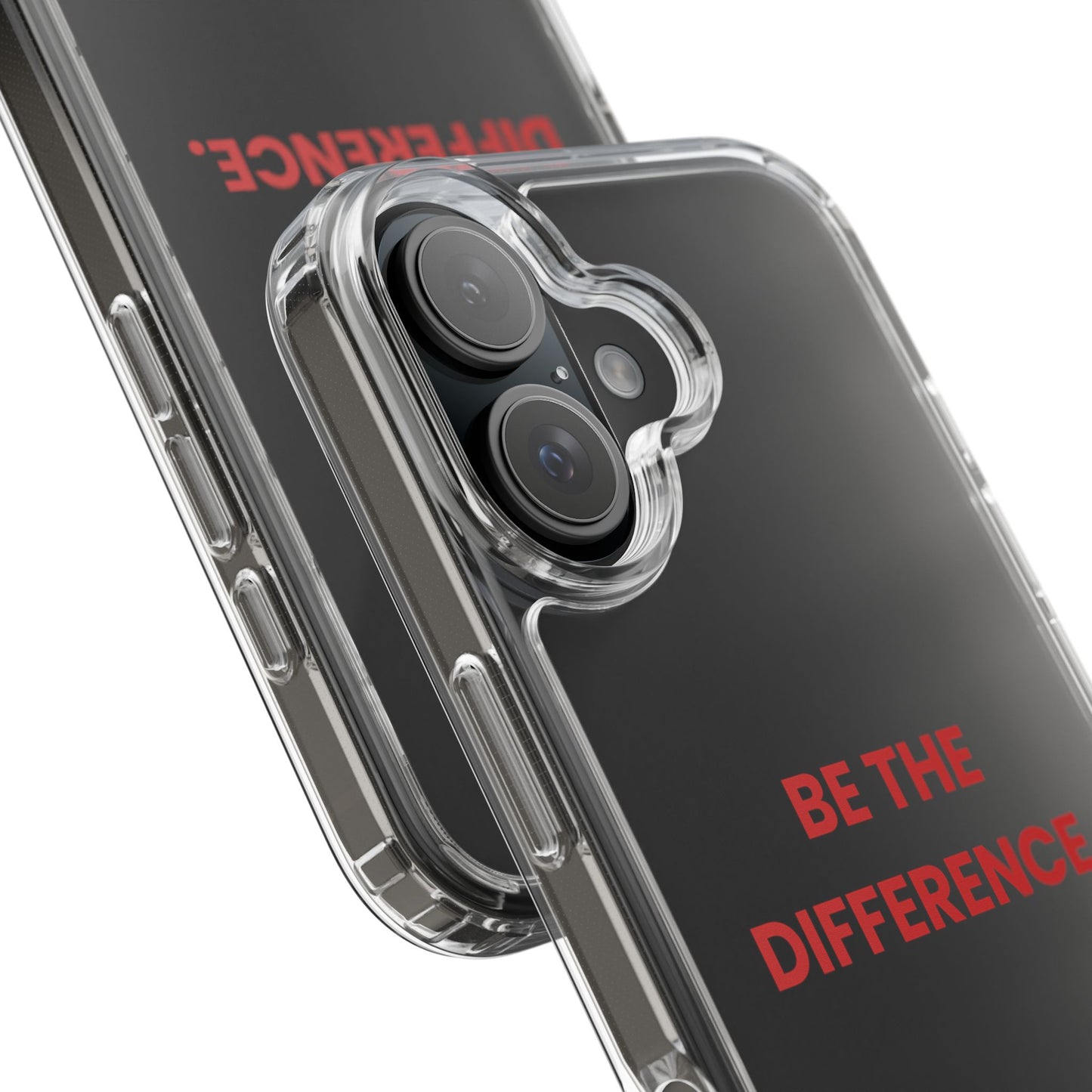 “Be The Difference” Clear Case
