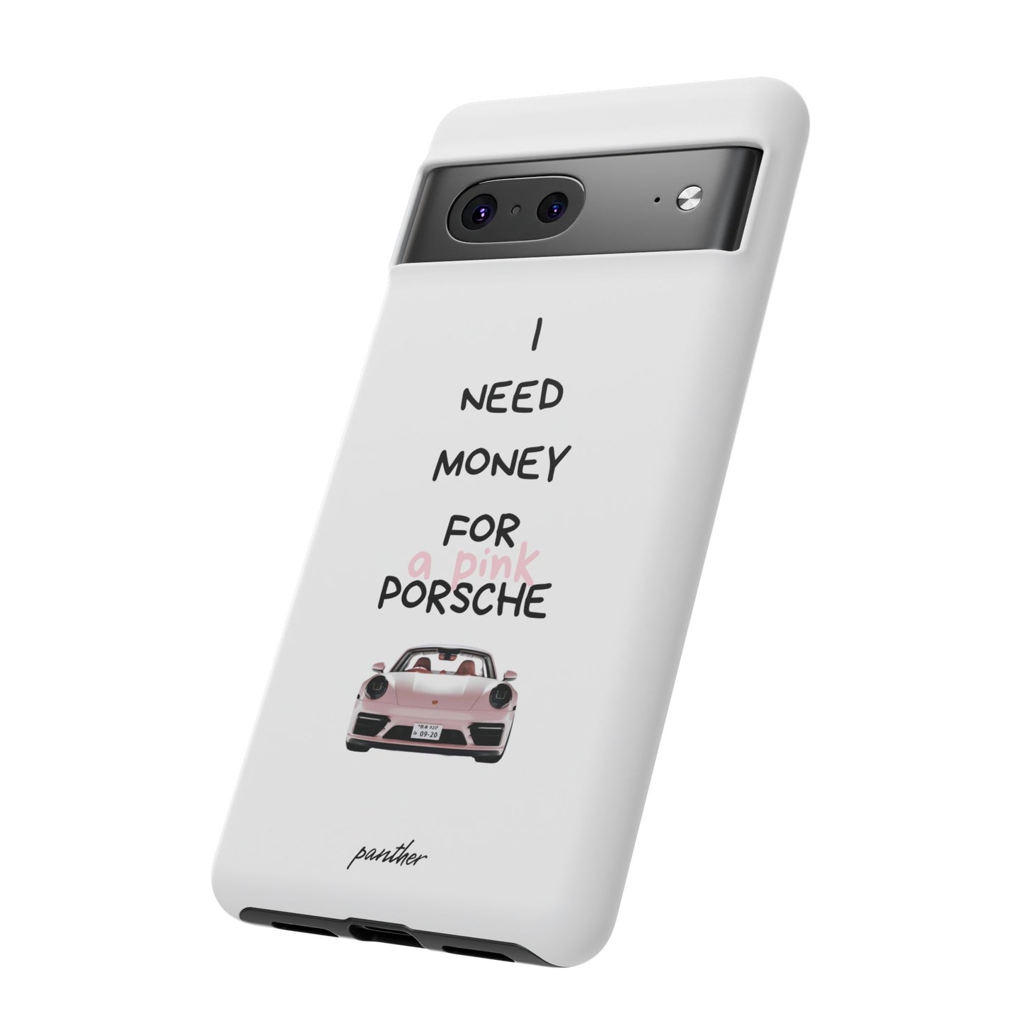 I Need Money For A Pink Porsche (White)