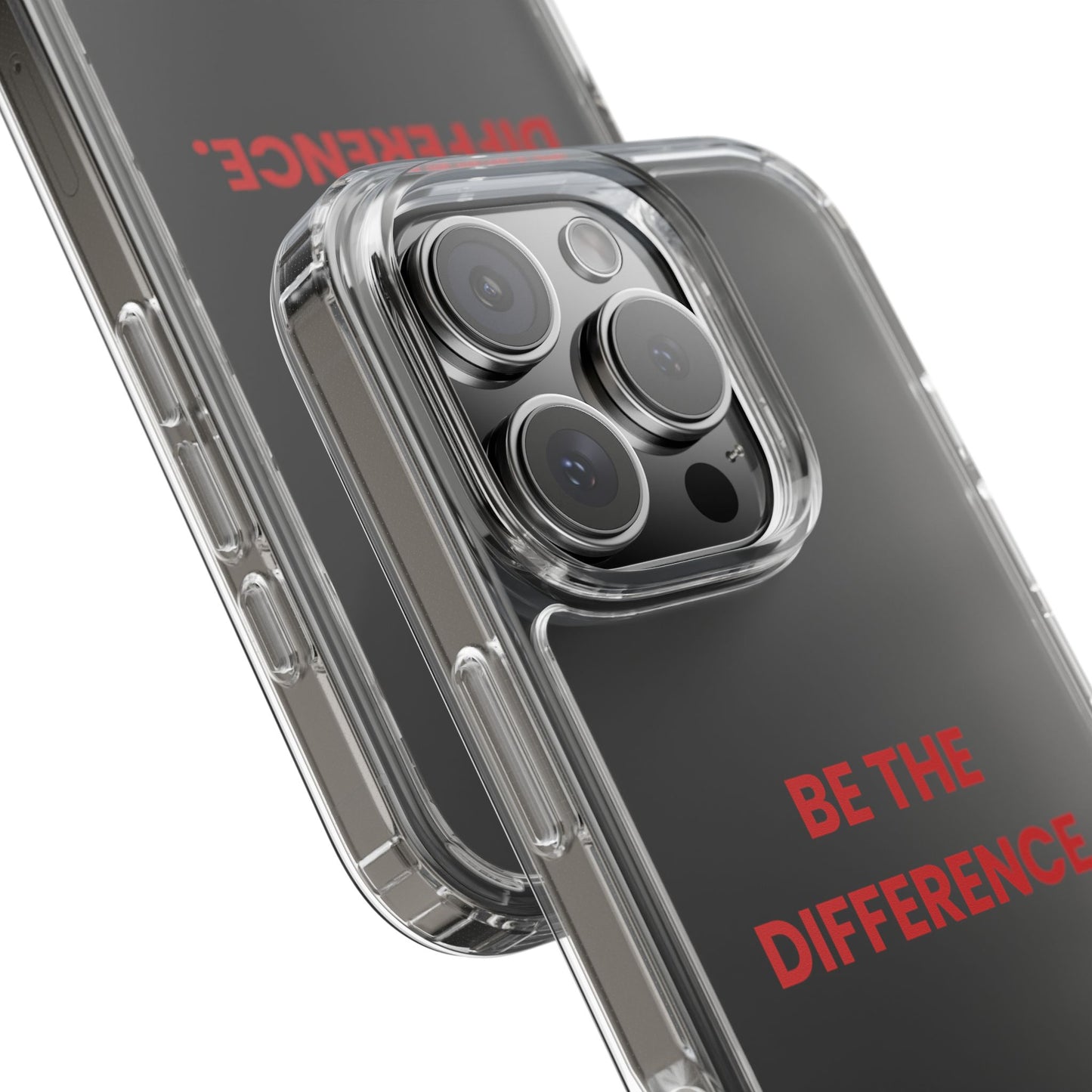“Be The Difference” Clear Case
