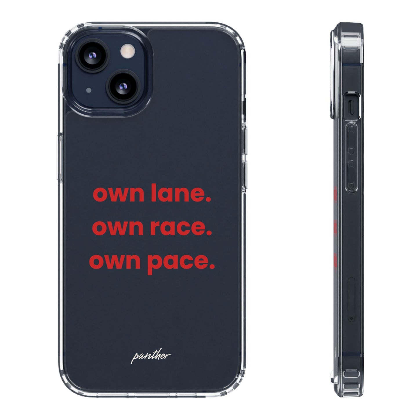 “Own Lane. Own Race. Own Pace.” Clear Case