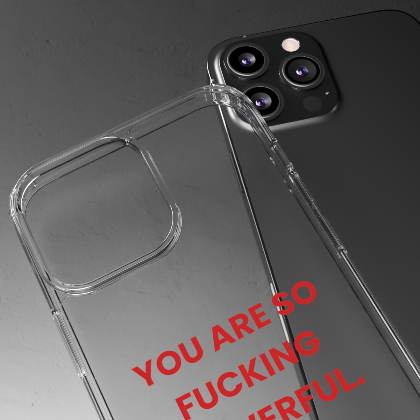 “You Are So Fucking Powerful” Clear Case