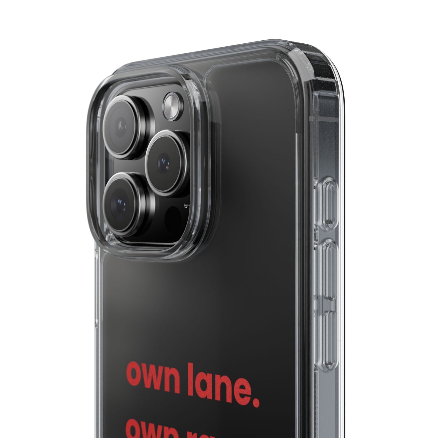 “Own Lane. Own Race. Own Pace.” Clear Case