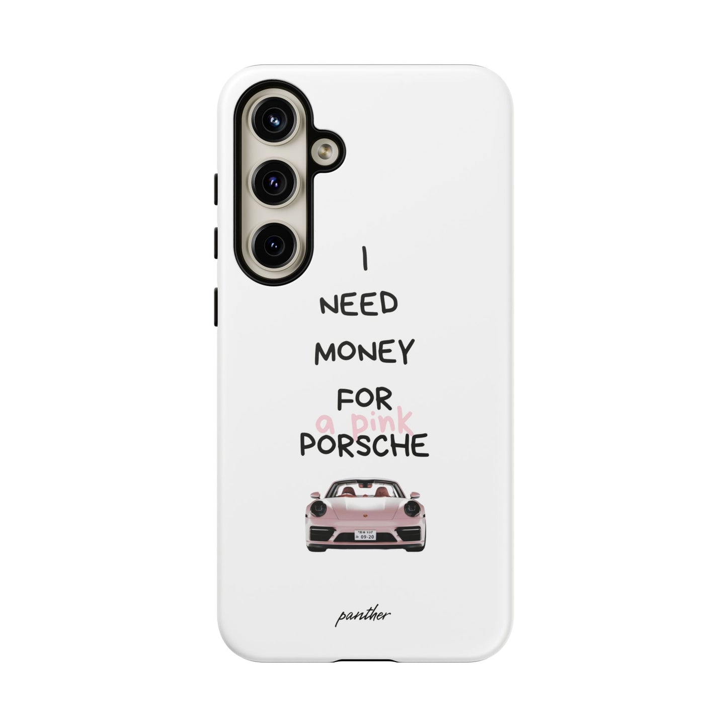 I Need Money For A Pink Porsche (White)