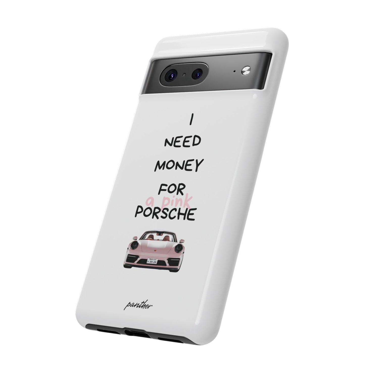 I Need Money For A Pink Porsche (White)