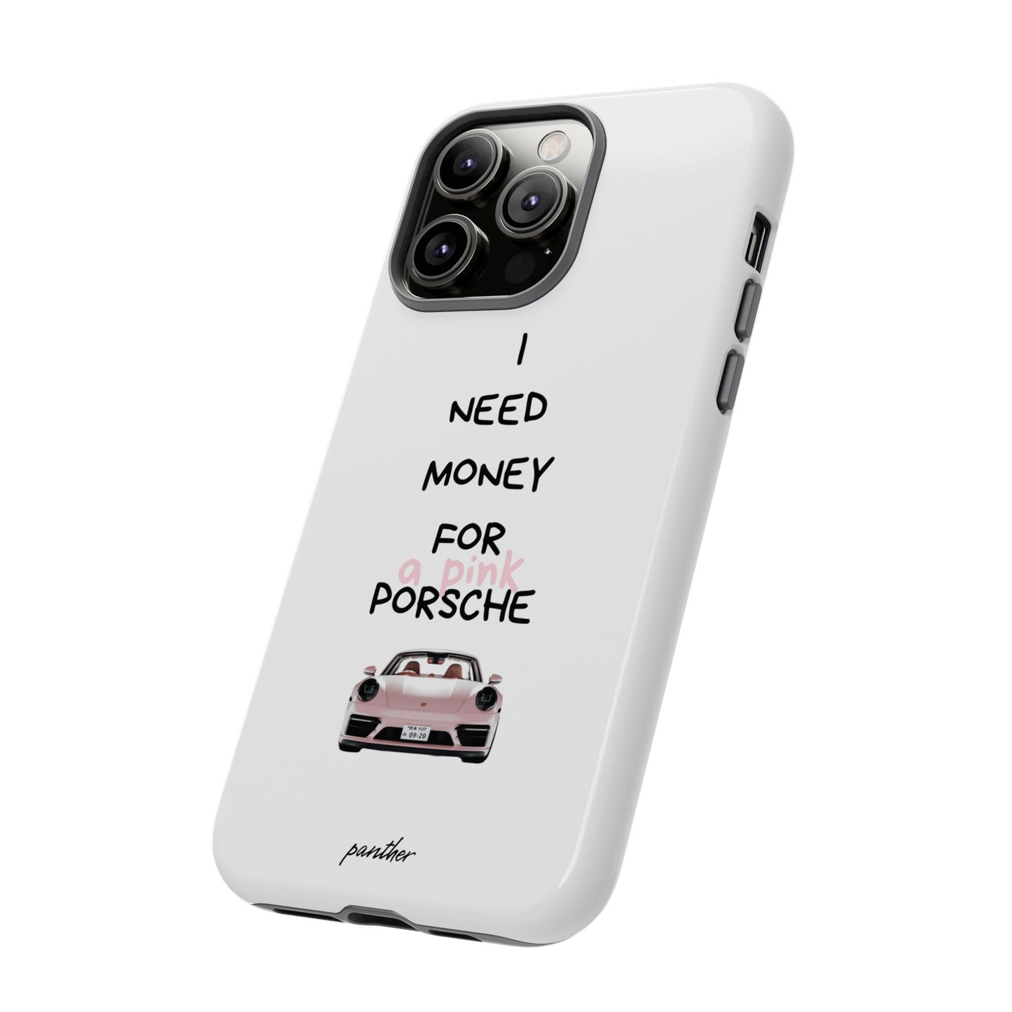 I Need Money For A Pink Porsche (White)
