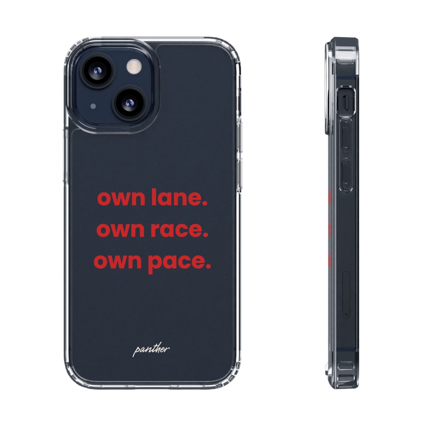 “Own Lane. Own Race. Own Pace.” Clear Case