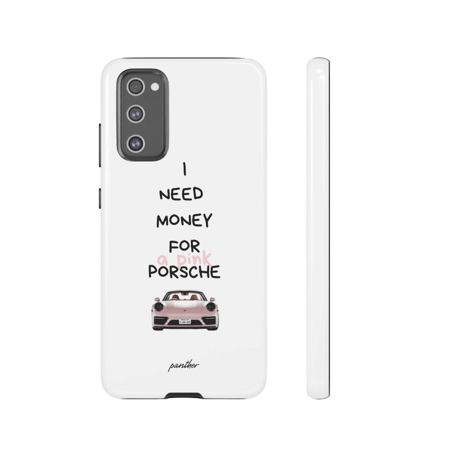 I Need Money For A Pink Porsche (White)