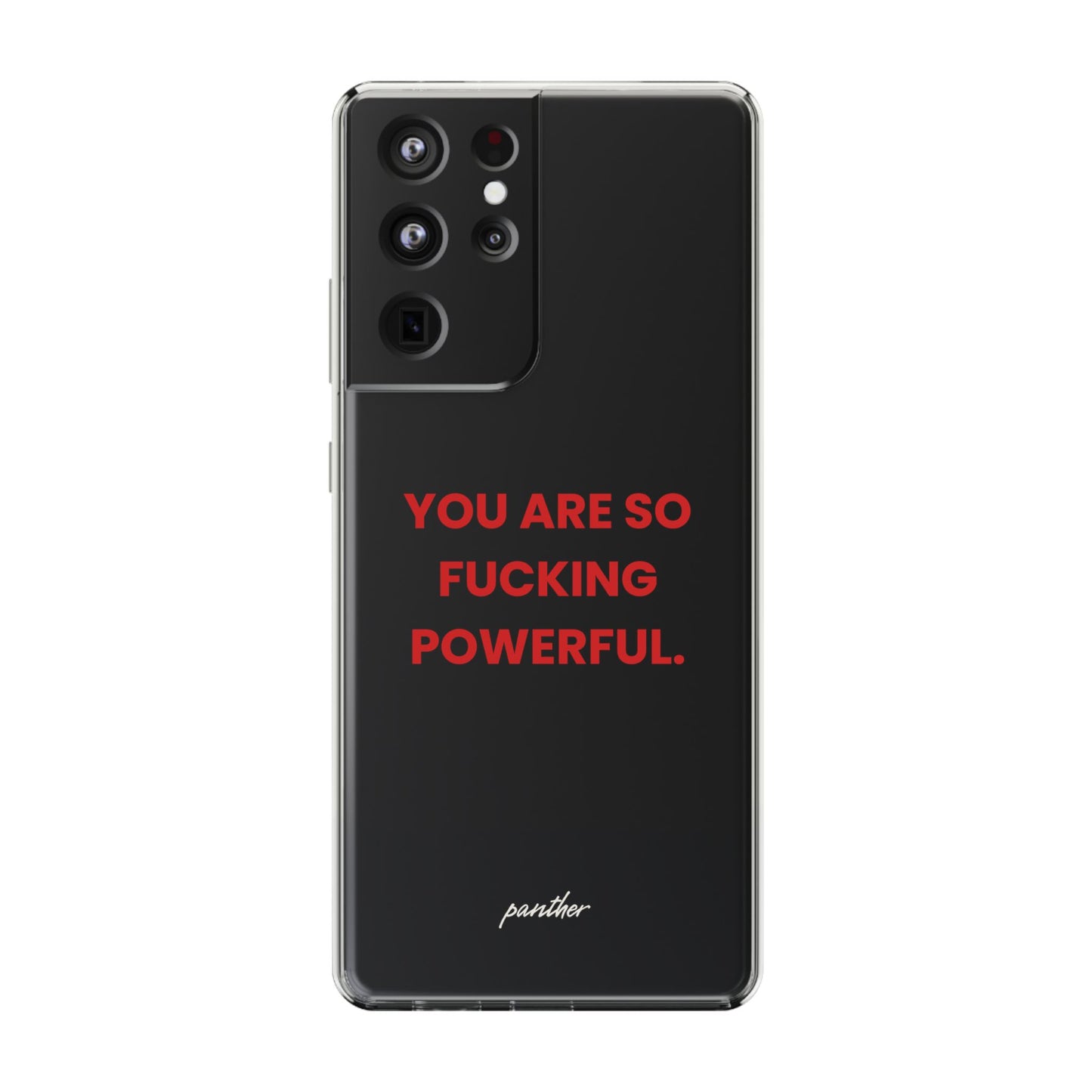 “You Are So Fucking Powerful” Clear Case