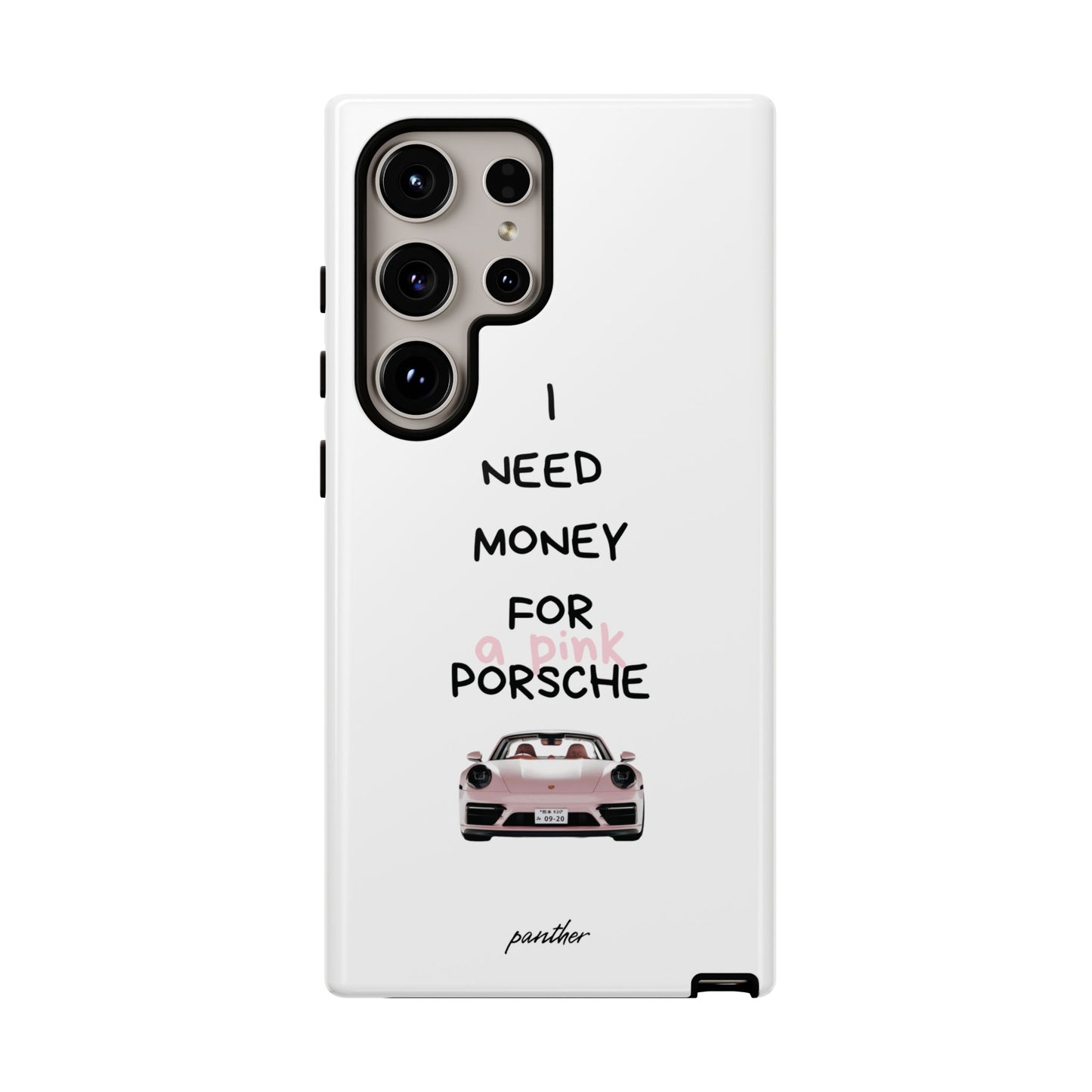 I Need Money For A Pink Porsche (White)