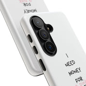 I Need Money For A Pink Porsche (White)