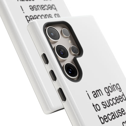 I Am Going To Succeed Because I Am Crazy