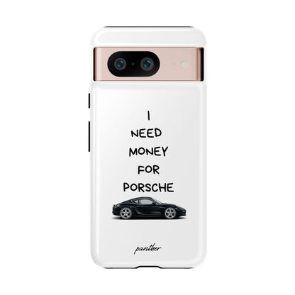 I Need Money For Porsche