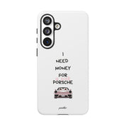 I Need Money For A Pink Porsche (White)