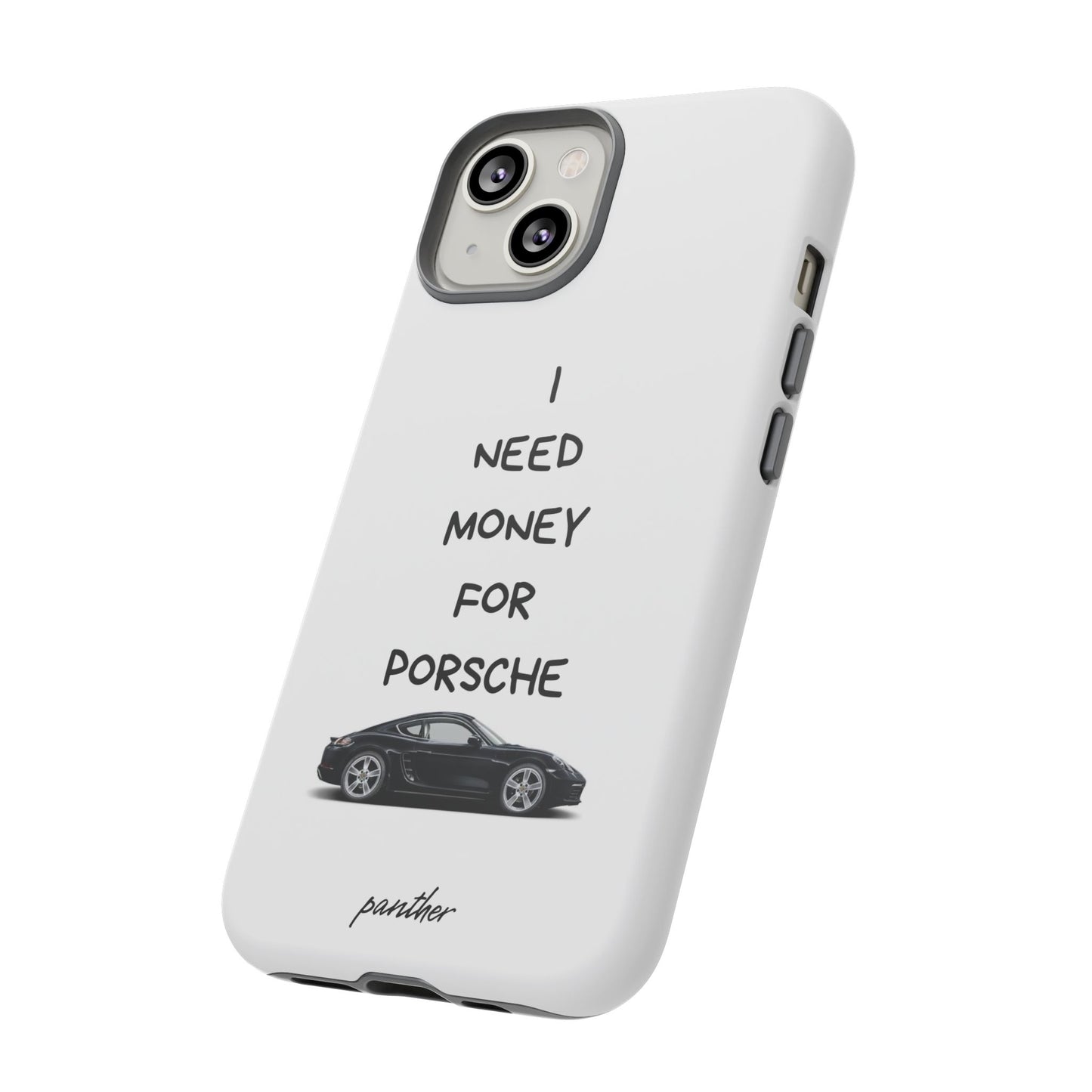 I Need Money For Porsche