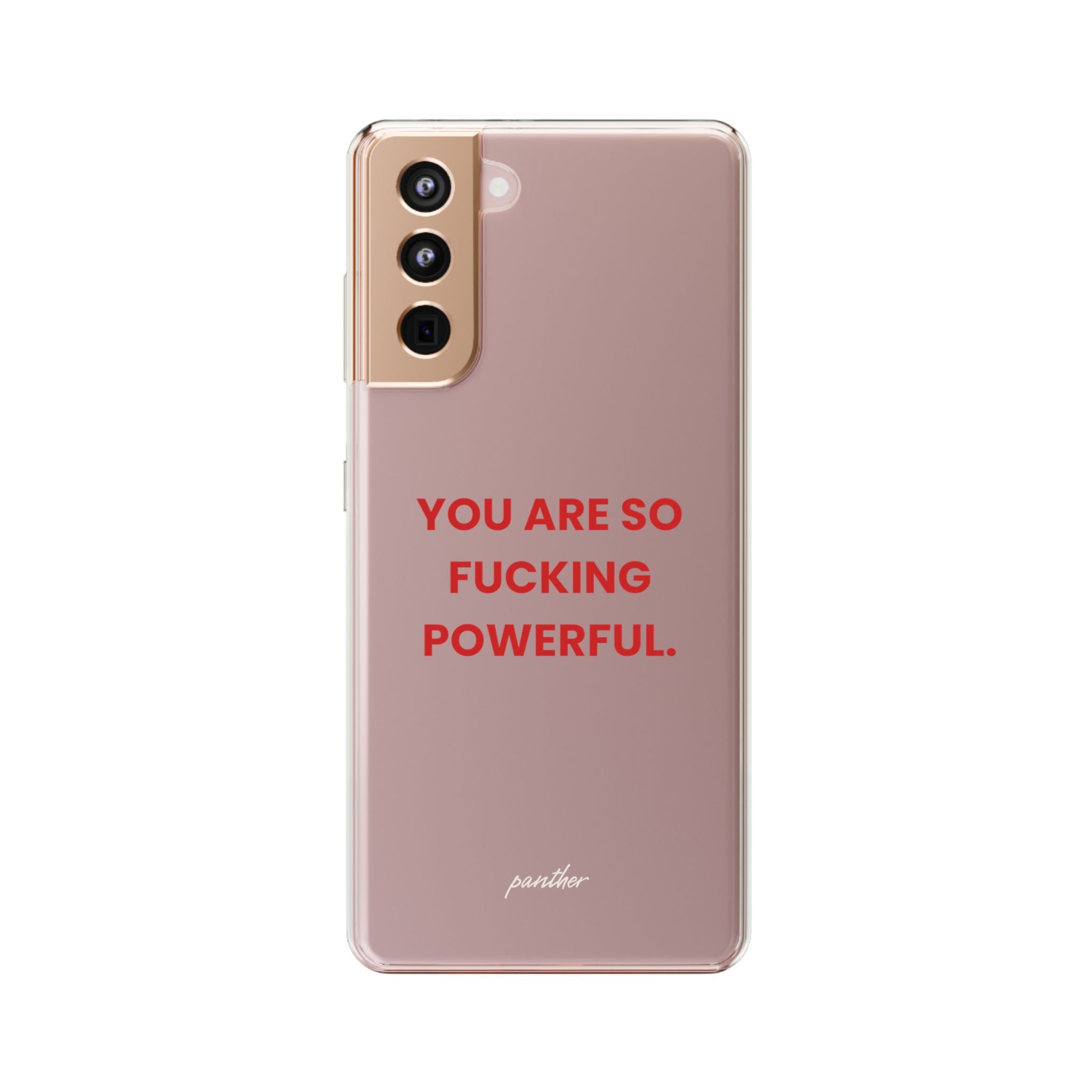 “You Are So Fucking Powerful” Clear Case