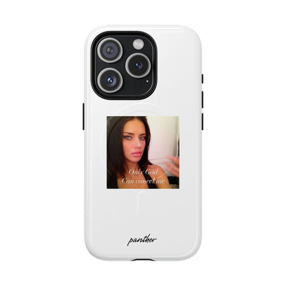 "Only God Can Cancel Me" (White) (Magsafe)