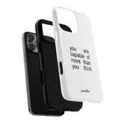You Are Capable Of More Than You Think (Magsafe)