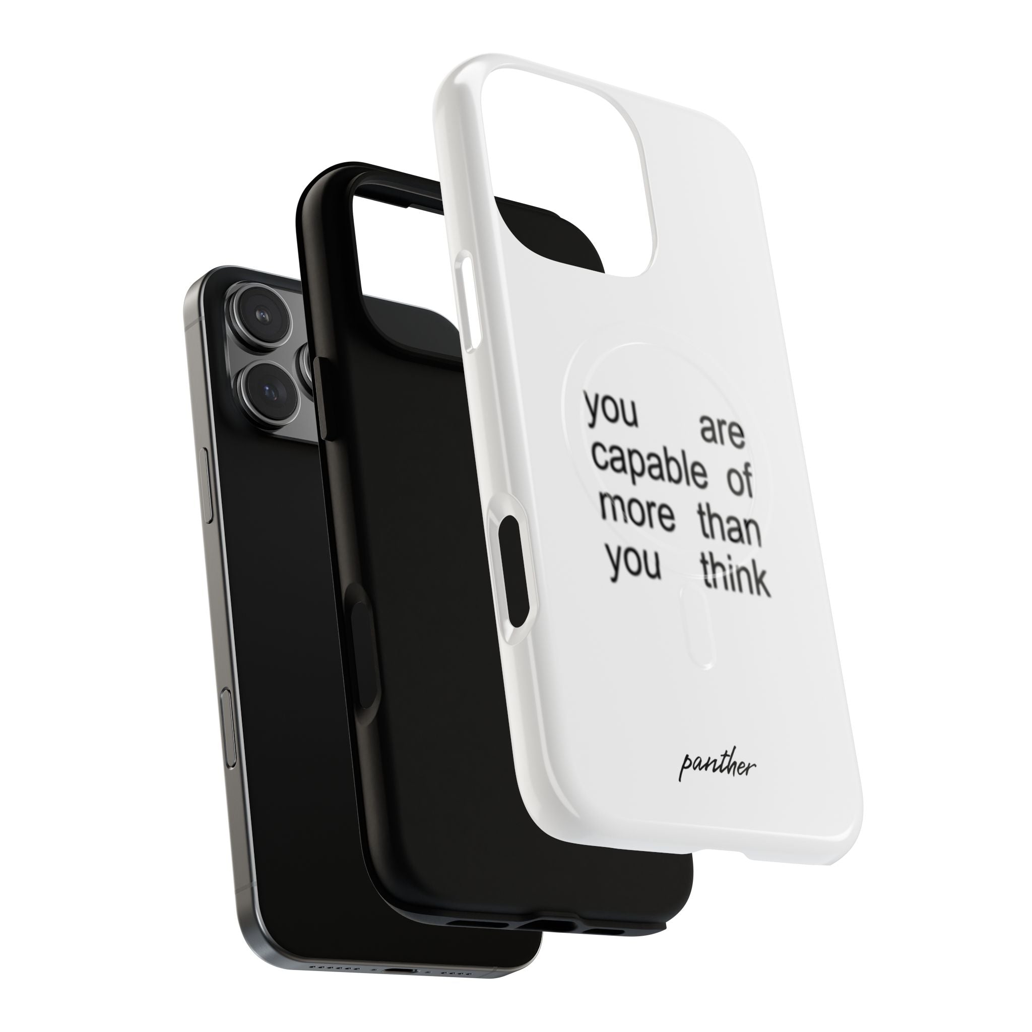 You Are Capable Of More Than You Think (Magsafe)