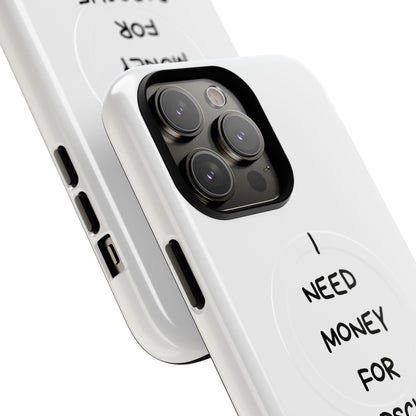 I Need Money For Porsche (Magsafe)