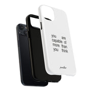 You Are Capable Of More Than You Think (Magsafe)