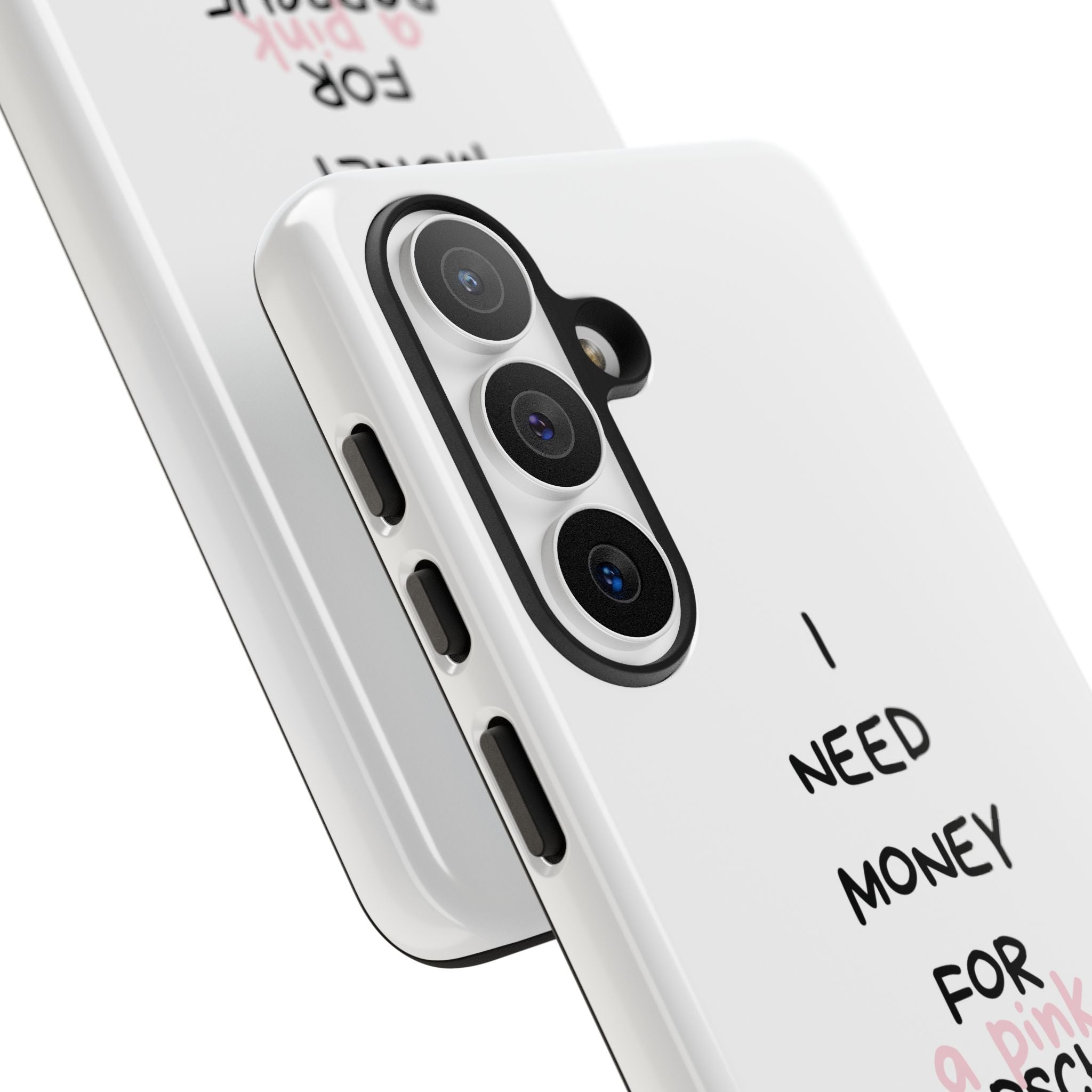 I Need Money For A Pink Porsche (White)