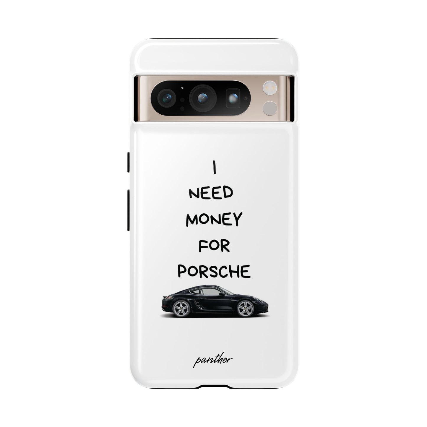 I Need Money For Porsche