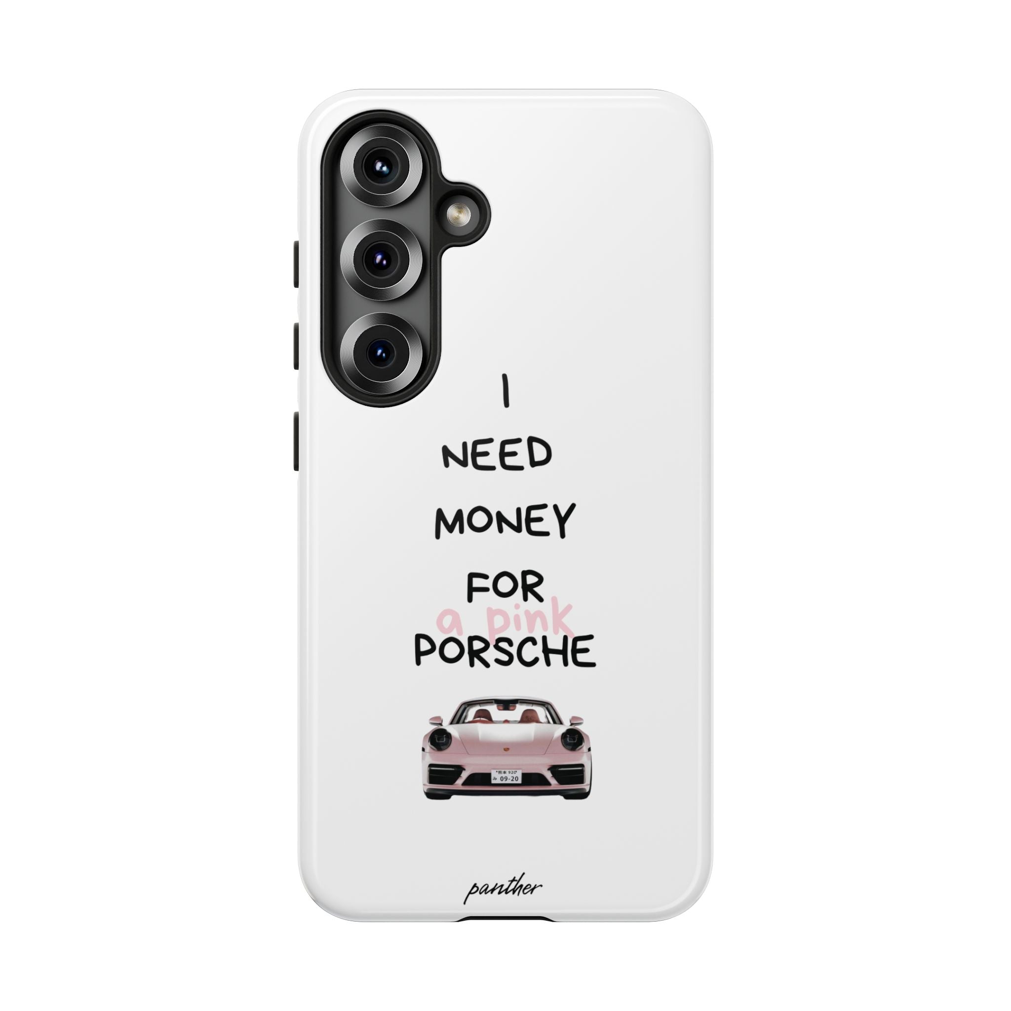 I Need Money For A Pink Porsche (White)