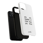 You Are Capable Of More Than You Think (Magsafe)