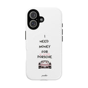 I Need Money For A Pink Porsche (White) (Magsafe)