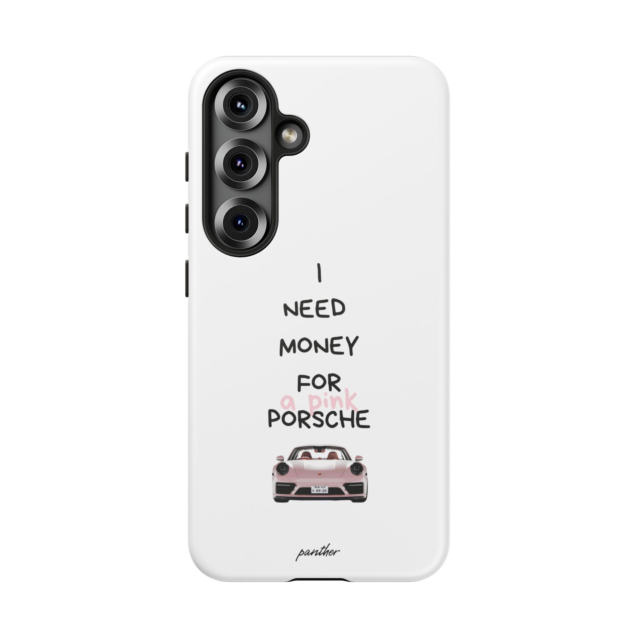 I Need Money For A Pink Porsche (White)