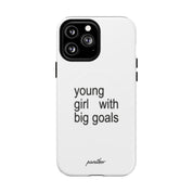 Young Girl With Big Goals (Magsafe)