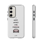 I Need Money For A Pink Porsche (White)