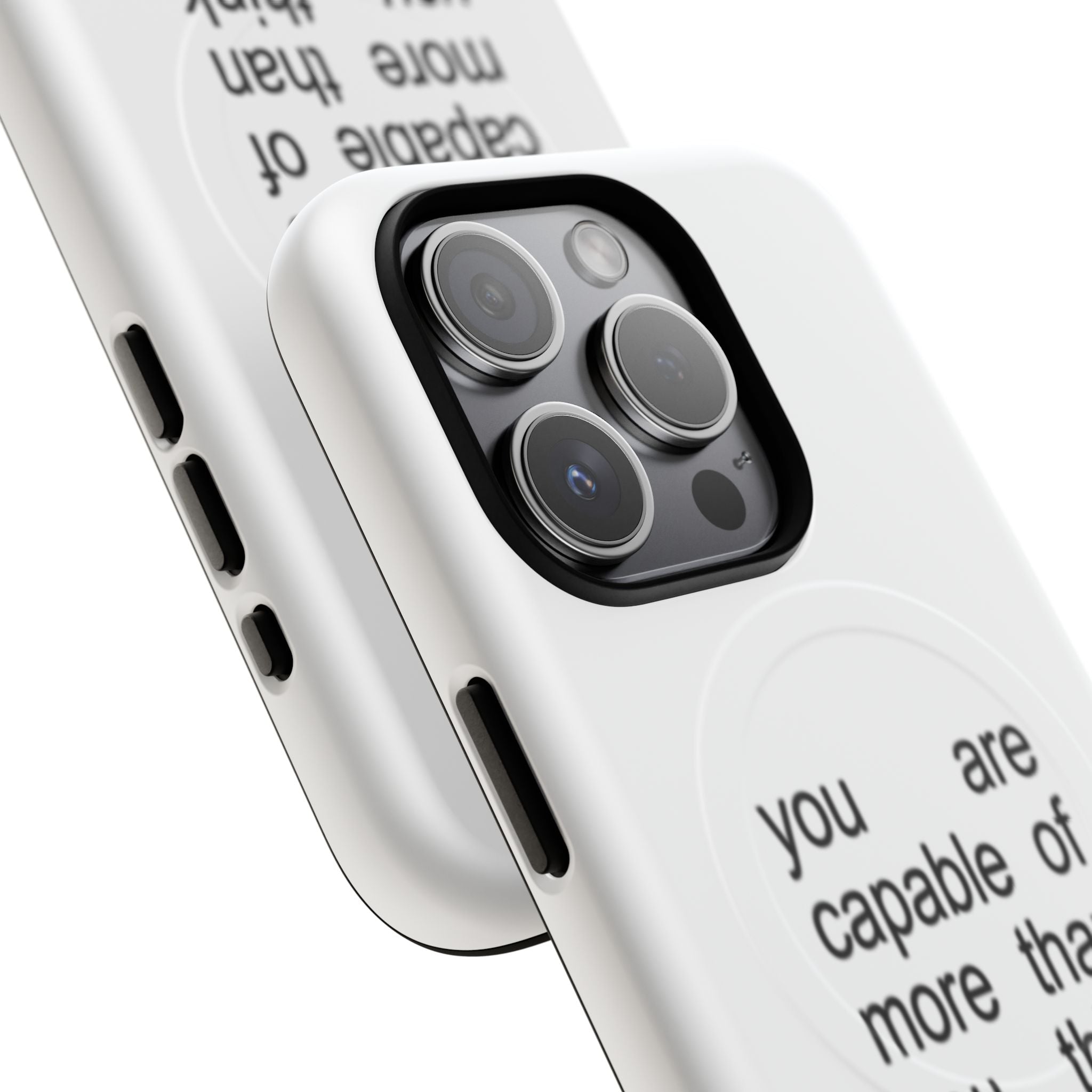 You Are Capable Of More Than You Think (Magsafe)