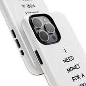 I Need Money For A Birkin (Magsafe)