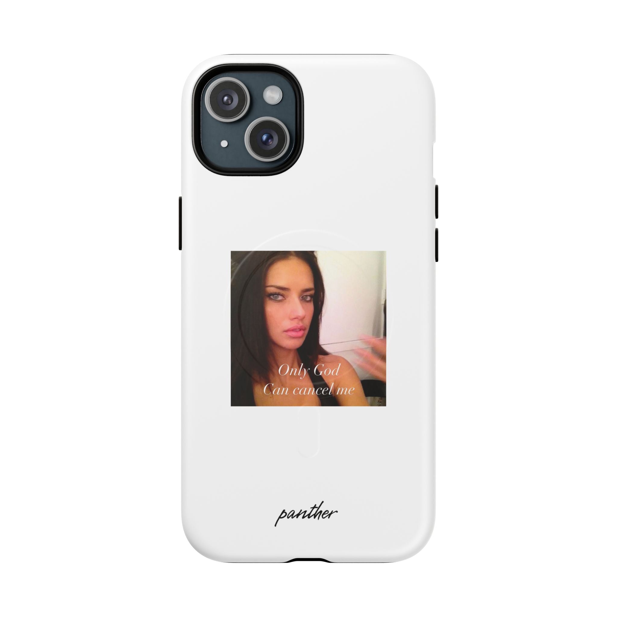 "Only God Can Cancel Me" (White) (Magsafe)