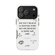 “She don’t believe in shooting stars”