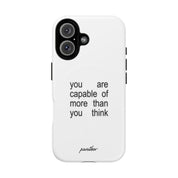 You Are Capable Of More Than You Think (Magsafe)
