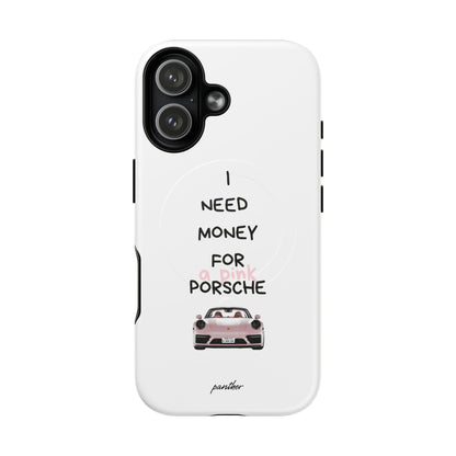 I Need Money For A Pink Porsche (White) (Magsafe)