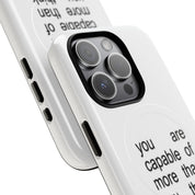 You Are Capable Of More Than You Think (Magsafe)