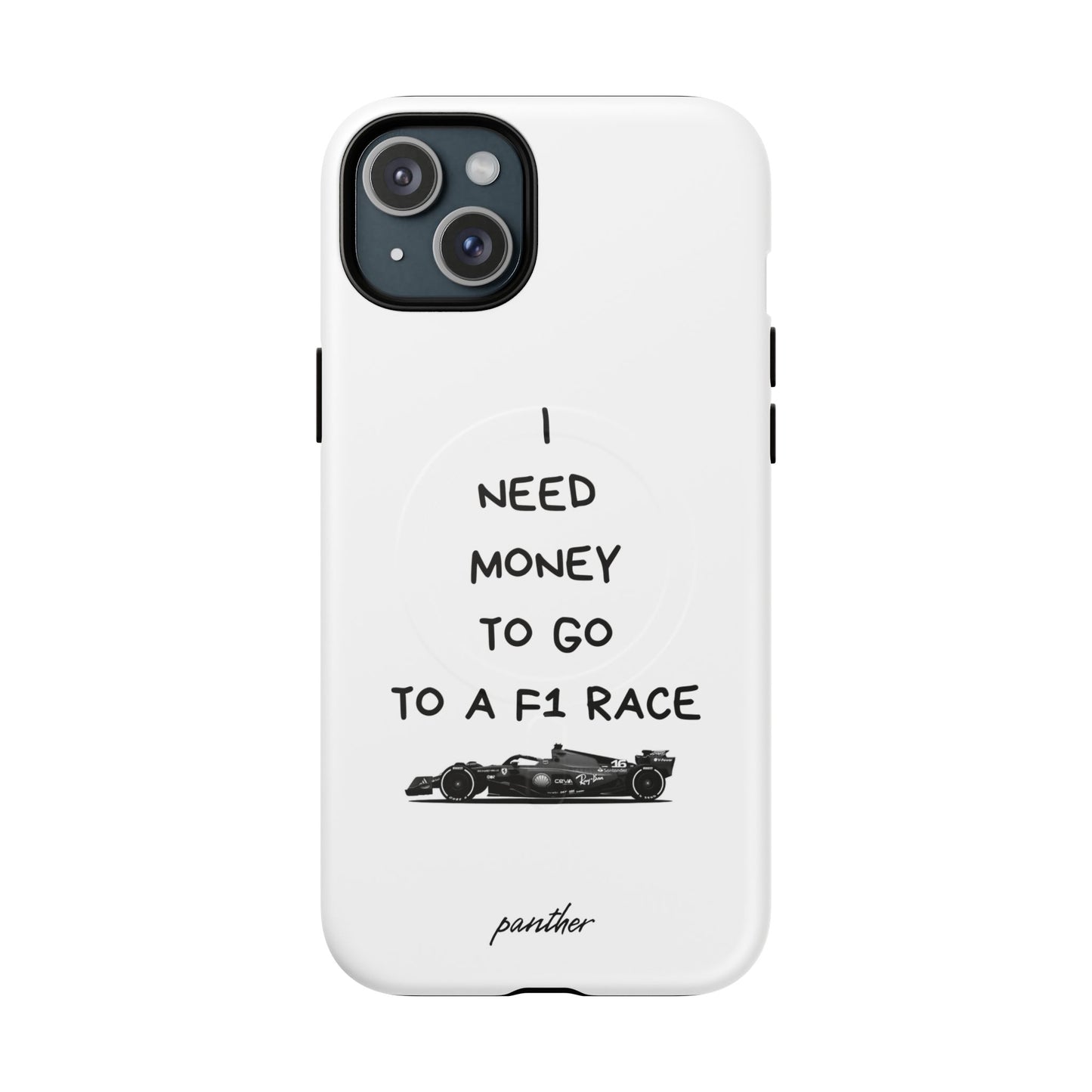 I Need Money To Go To A F1 Race (Magsafe)