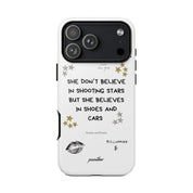 “She don’t believe in shooting stars”