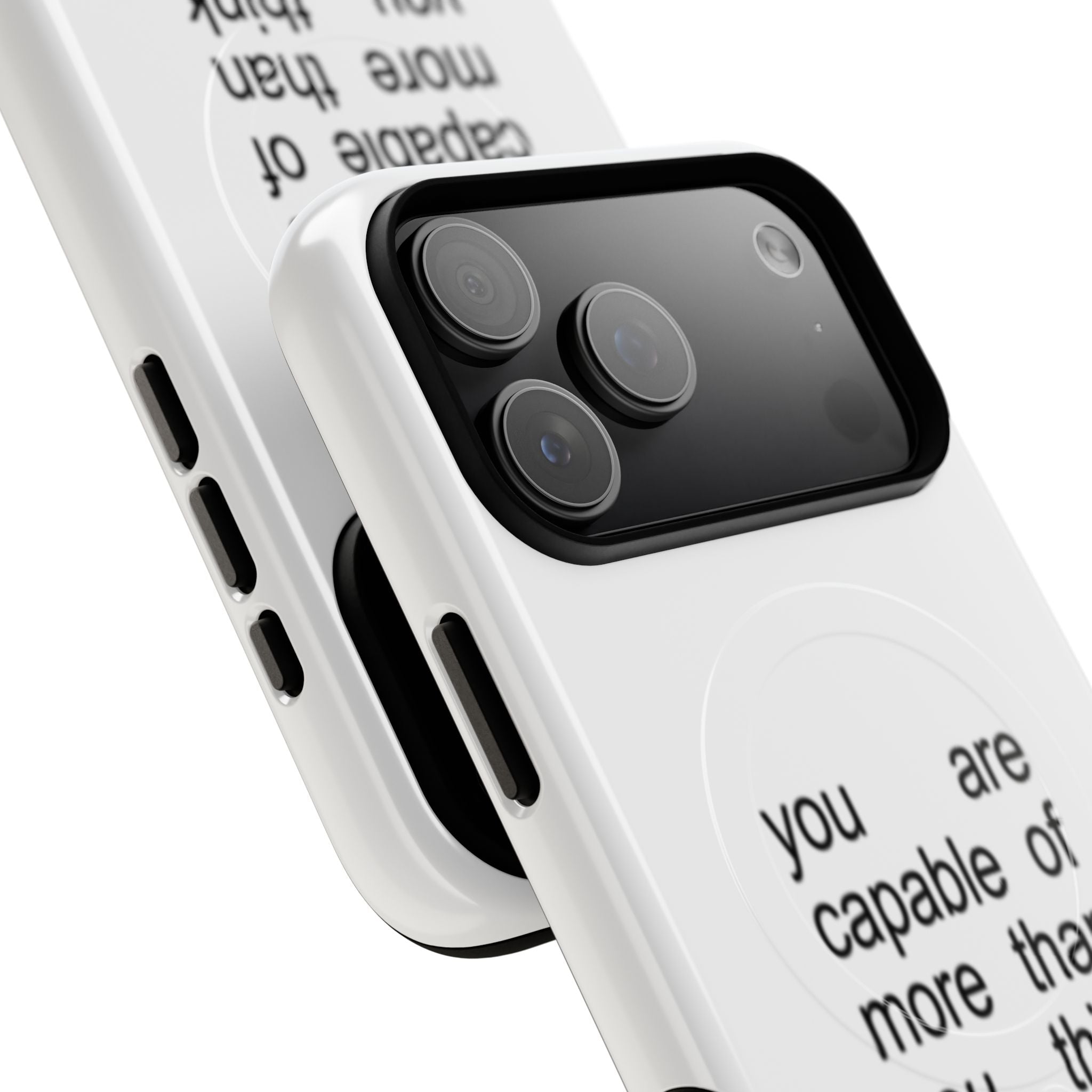 You Are Capable Of More Than You Think (Magsafe)